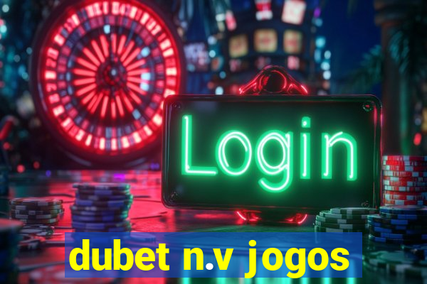 dubet n.v jogos